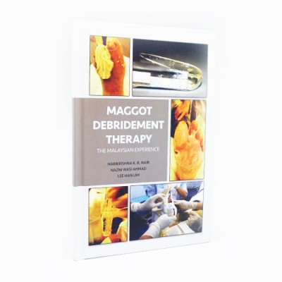 Book: Maggot Debridement Therapy The Malaysian Experience
